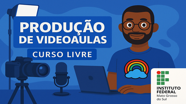Produção de Videoaulas - Turma 2025.2