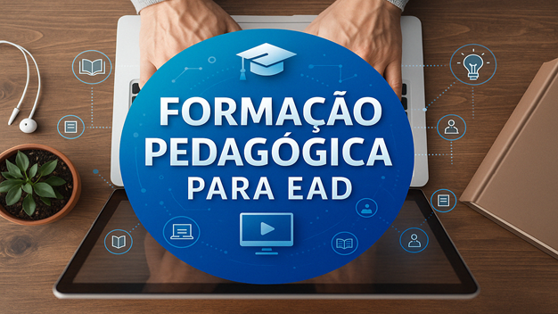 Formação Pedagógica para EaD - Turma 2025.2