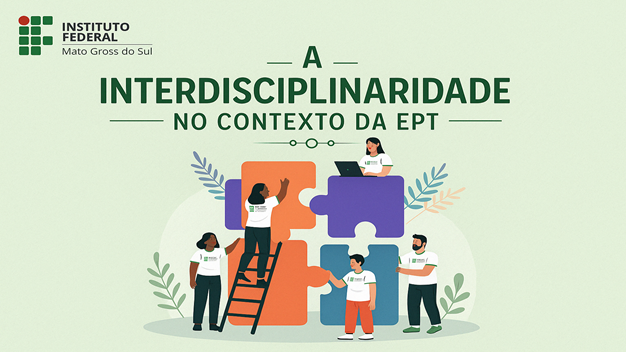 A Interdisciplinaridade no Contexto da Educação Profissional e Tecnológica - Turma 2025.2