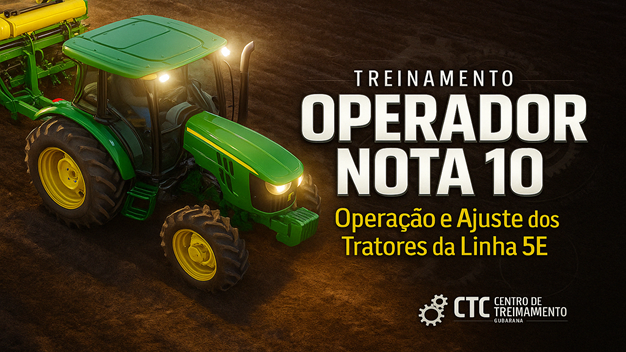 Operação dos Tratores da Linha 5E - Turma 2025.2